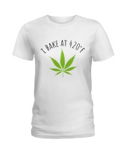 I Bake At 420 Ladies T-Shirt tile