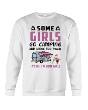 Some Girls Go Camping And Drink Too Much Crewneck Sweatshirt tile