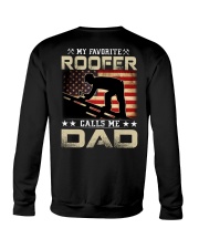 My Favorite Roofer Calls Me Dad Crewneck Sweatshirt tile