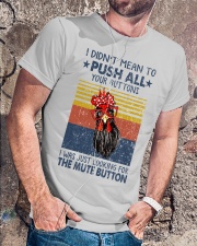 I Didn't Mean To Push All Your Buttons Classic T-Shirt lifestyle-mens-crewneck-front-4