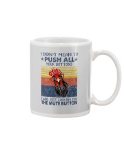I Didn't Mean To Push All Your Buttons Mug tile
