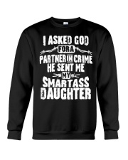 I Asked God For A Partner In Crime Crewneck Sweatshirt tile