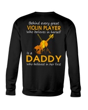 Behind Every Great Violin Player Is A Daddy Crewneck Sweatshirt tile