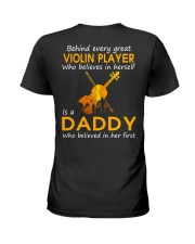 Behind Every Great Violin Player Is A Daddy Ladies T-Shirt tile