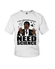 All I Need Science Youth T-Shirt tile