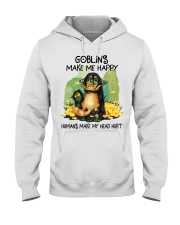 Goblins Make Me Happy Hooded Sweatshirt front