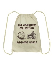 I Like Adventures and Tattoos and maybe 3 People Drawstring Bag tile