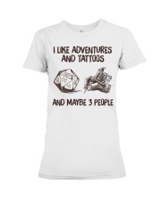 I Like Adventures and Tattoos and maybe 3 People Premium Fit Ladies Tee tile