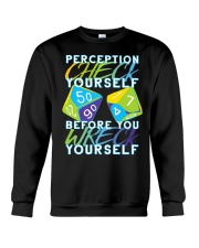 Perception Check Yourself Crewneck Sweatshirt tile