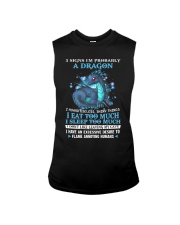 5 Signs I'm Probadly A Dragon Sleeveless Tee tile