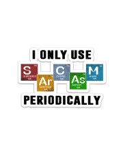 I Only Use Sarcasm Periodically Sticker tile