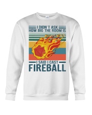 I Said I Cast The Fireball Crewneck Sweatshirt tile