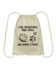 I Like Adventures and Dogs and Maybe 3 People Drawstring Bag tile