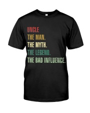 UNCLE THE MAN THE MYTH THE LEGEND THE BAD INFLUENC Premium Fit Mens Tee thumbnail