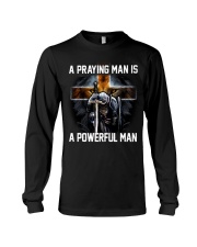 A Praying Man Is A Powerful Man Long Sleeve Tee thumbnail