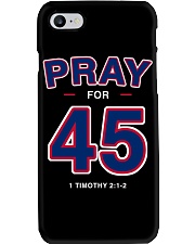 Pray for 45 Phone Case thumbnail