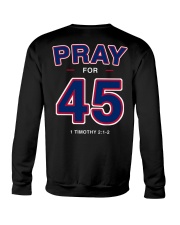 Pray for 45 Crewneck Sweatshirt thumbnail