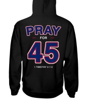 Pray for 45 Hooded Sweatshirt thumbnail