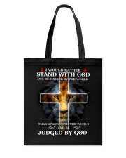 I Would Rather Stand With God Tote Bag thumbnail