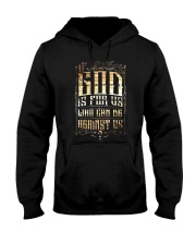 If God Is For Us Who Can Be Against Us Hooded Sweatshirt thumbnail