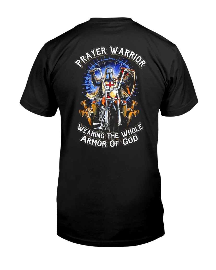 Prayer Warrior Wearing THe Whole Armor Of God Classic T-Shirt