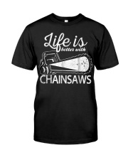 Funny Chainsaw T-Shirt Life Is Bette Premium Fit Mens Tee thumbnail