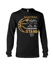 Basketball Sister I'm Just Here for t Long Sleeve Tee thumbnail