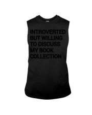 Introverted but willing to discuss my book collection Sleeveless Tee tile