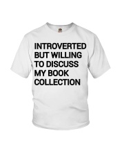 Introverted but willing to discuss my book collection Youth T-Shirt tile