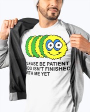 PLEASE BE PATIENT GOD ISN'T FINISHED WITH ME YET Classic T-Shirt apparel-classic-tshirt-lifestyle-front-93