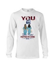 You and me - Nursing partner in crime Long Sleeve Tee thumbnail
