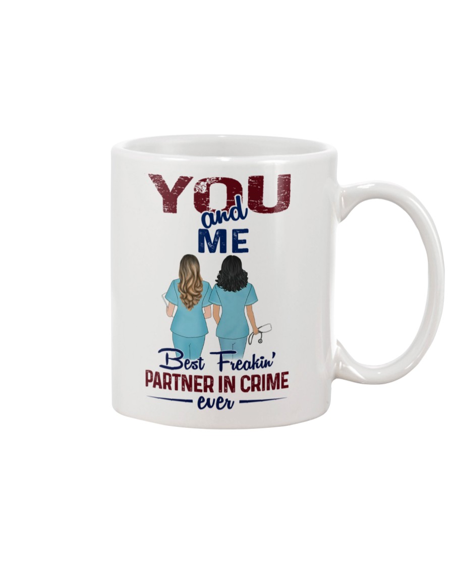 You and me - Nursing partner in crime Mug