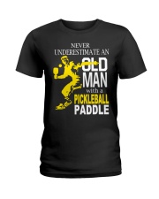 Never Underestimate Old Man with Pickleball Ladies T-Shirt thumbnail