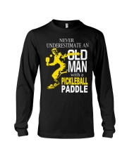 Never Underestimate Old Man with Pickleball Long Sleeve Tee thumbnail