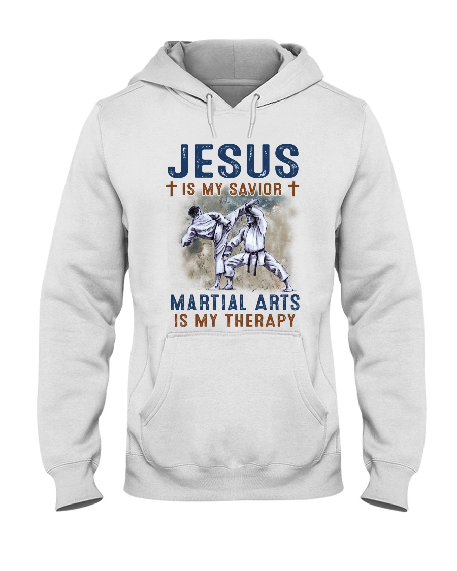 Jesus is my savior Martial Arts is my therapy Hooded Sweatshirt