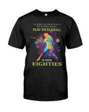 Pickleball - creat equal eighties Classic T-Shirt thumbnail