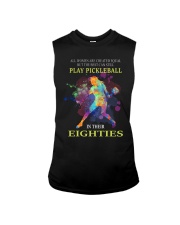 Pickleball - creat equal eighties Sleeveless Tee thumbnail