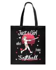 Just a girl who loves softball Tote Bag thumbnail