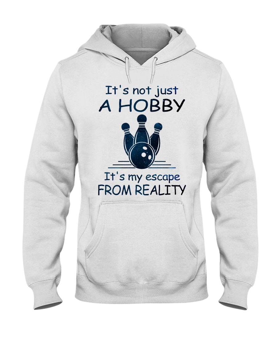 It's not just a hobby - Bowling Hooded Sweatshirt