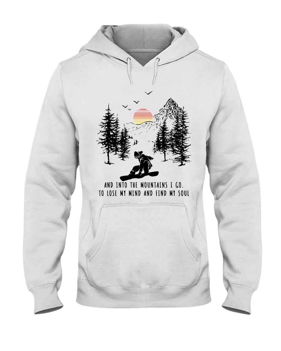 Snowboard And into the mountains I go 9997 Hooded Sweatshirt