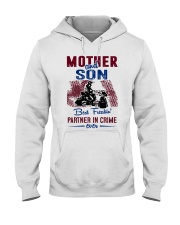 Mom and son best freaking partner in crime ever Hooded Sweatshirt front