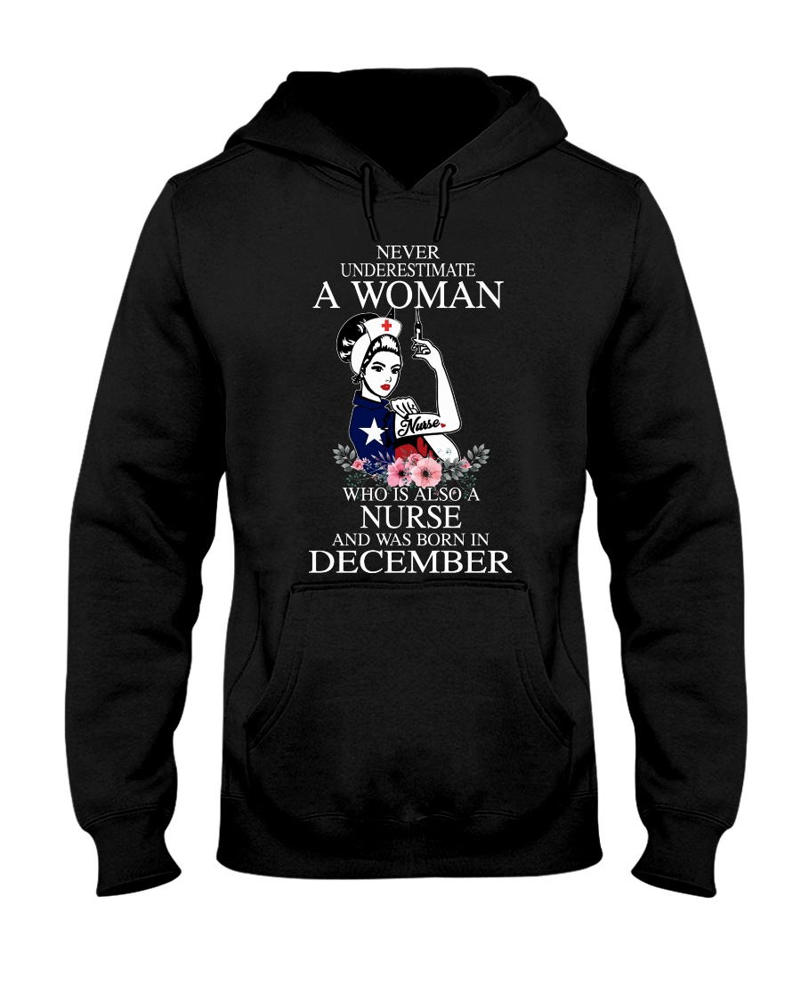 nurse never underestimate dec 0029 Hooded Sweatshirt