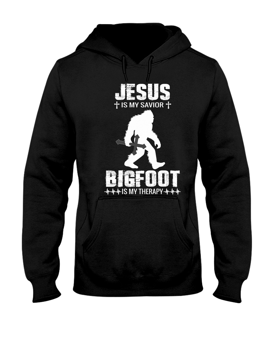 Jesus is my savior - Bigfoot is my therapy Hooded Sweatshirt