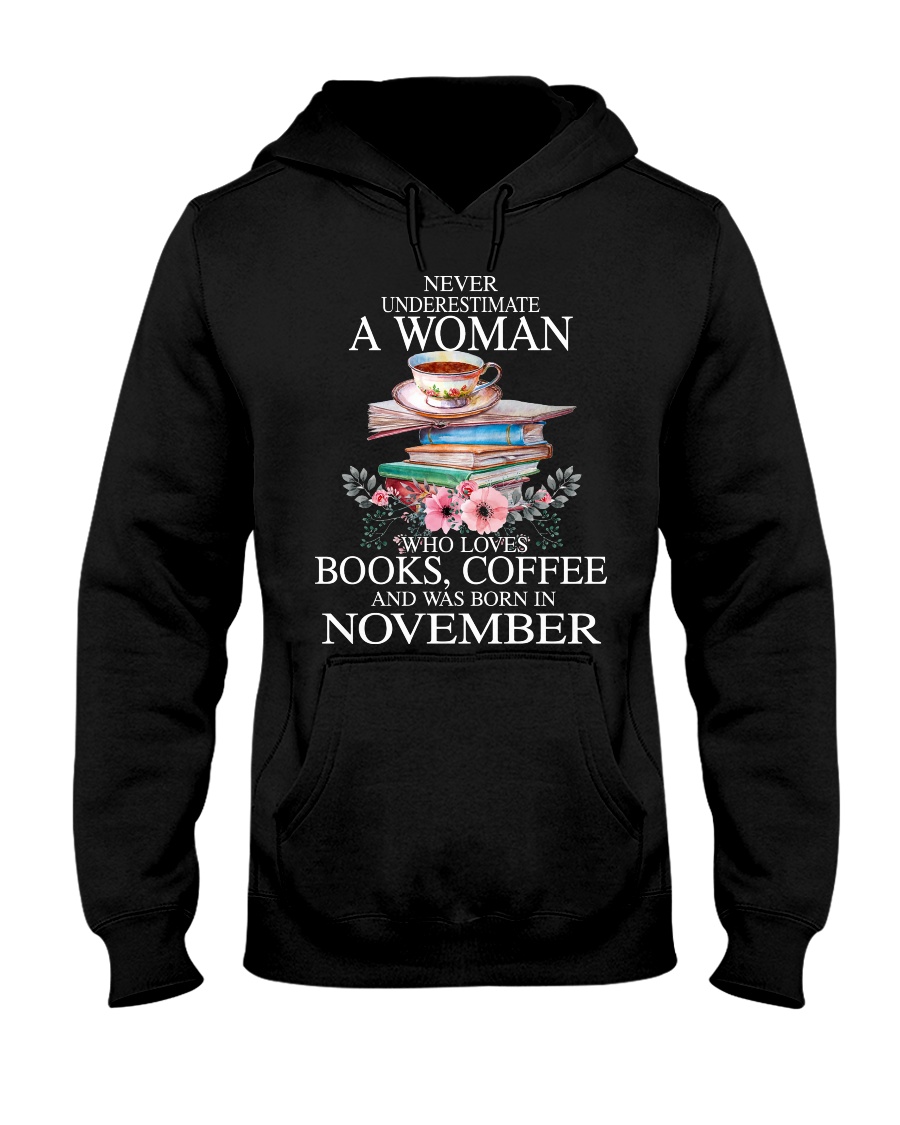 books never underestimate November Hooded Sweatshirt