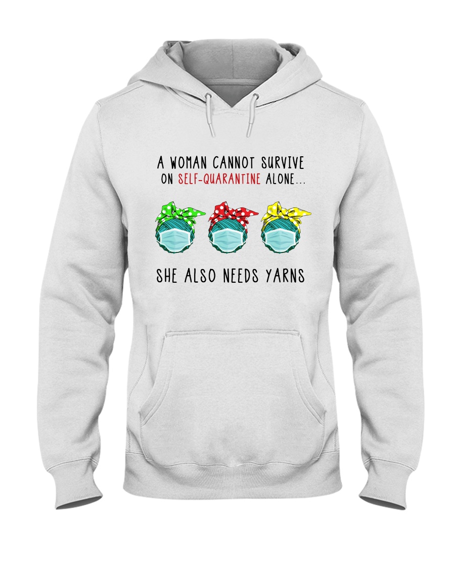 A woman cannot on self-quarantine - Yarns Hooded Sweatshirt