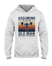 Assuming I am just an old man - weightlifting 0025 Hooded Sweatshirt front