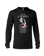 nurse never underestimate June 0029 Long Sleeve Tee thumbnail