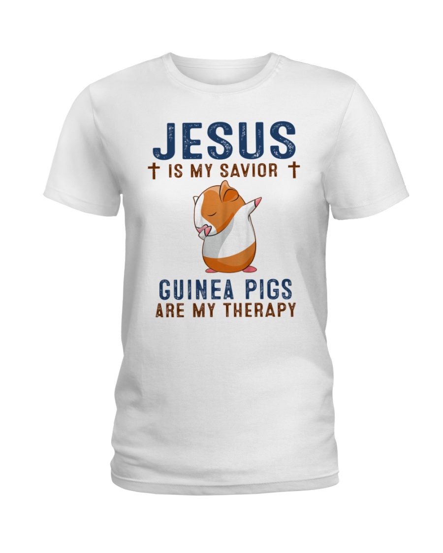 Jesus is my savior - Guinea Pigs is my therapy Ladies T-Shirt