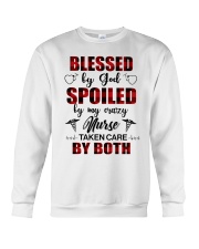 Blessed by god - Spoiled by my crazy Nurse Crewneck Sweatshirt thumbnail