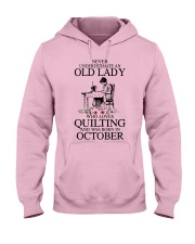 October quilting old lady Hooded Sweatshirt front